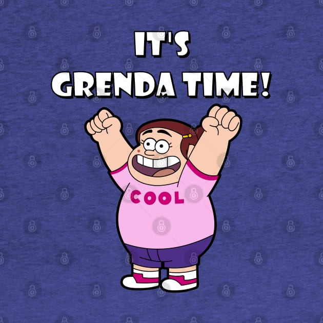 IT”S GRENDA TIME! by RobotGhost